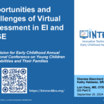 Thumbnail of Opportunities and Challenges of Virtual Assessment in EI and ECSE